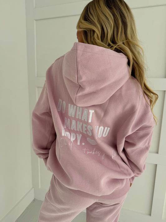 Do What Makes You Happy Hoodie